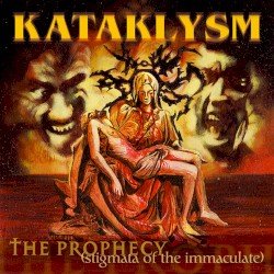 Kataklysm – The Prophecy (Stigmata of the Immaculate) Cover