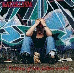 Kataklysm – Victims of This Fallen World Cover