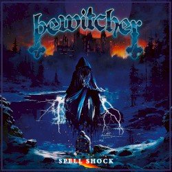 Bewitcher – Spell Shock Cover