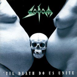 Sodom – ’Til Death Do Us Unite Cover