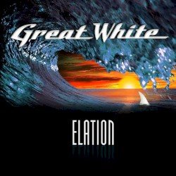Great White – Elation Cover
