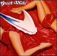 Great White – …Twice Shy Cover