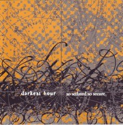 Darkest Hour – So Sedated, So Secure Cover