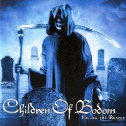 Children of Bodom – Follow the Reaper Cover