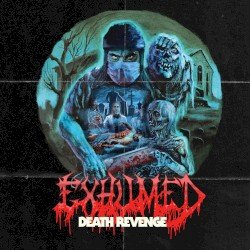 Exhumed – Death Revenge Cover