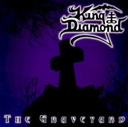 King Diamond – The Graveyard Cover