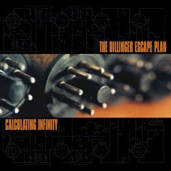 The Dillinger Escape Plan – Calculating Infinity Cover