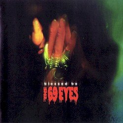The 69 Eyes – Blessed Be Cover