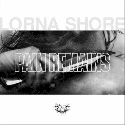 Lorna Shore – Pain Remains Cover