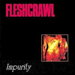Fleshcrawl – Impurity Cover