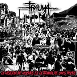 Trauma – La miseria de muchos es la tiranía de unos pocos Cover