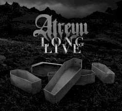 Atreyu – Long Live Cover