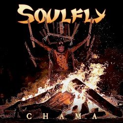 Soulfly – Chama Cover