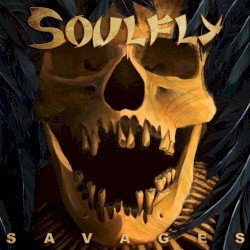 Soulfly – Savages Cover