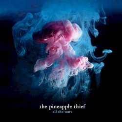 The Pineapple Thief – All the Wars Cover