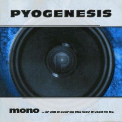 Mono... or Will It Ever Be the Way It Used to Be Cover