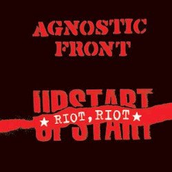 Agnostic Front – Riot, Riot, Upstart Cover