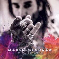 MARCO MENDOZA – Viva La Rock Cover