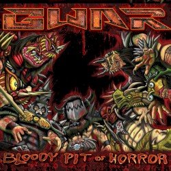 GWAR – Bloody Pit of Horror Cover