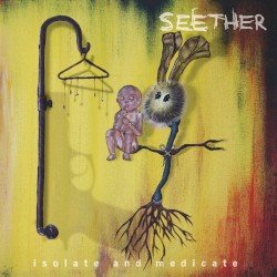 Seether – Isolate and Medicate Cover