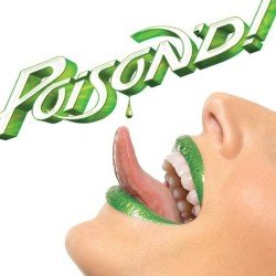 Poison – Poison'd! Cover