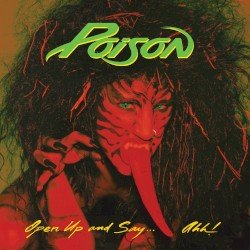 Poison – Open Up and Say… Ahh! Cover