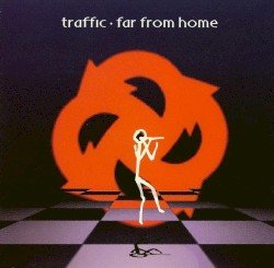Traffic – Far From Home Cover