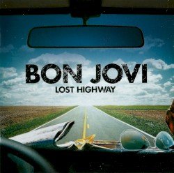 Bon Jovi – Lost Highway Cover