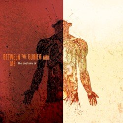 Between The Buried And Me – The Anatomy Of Cover