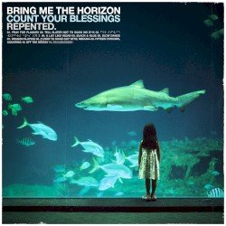 Bring Me The Horizon – Count Your Blessings | Repented Cover
