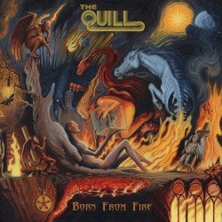 The Quill – Born From Fire Cover