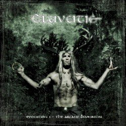 Eluveitie – Evocation I – The Arcane Dominion Cover
