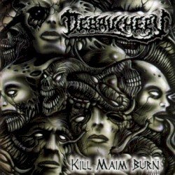 Debauchery – Kill Maim Burn Cover
