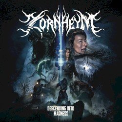 ZORNHEYM – Descending Into Madness Cover