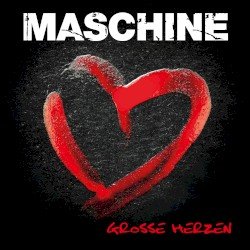 Dieter "Maschine" Birr – Große Herzen Cover