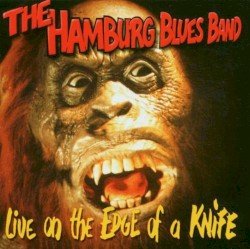 Hamburg Blues Band – Live on the Edge of a Knife Cover