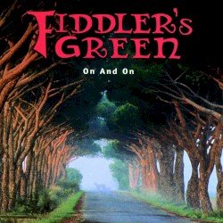 FIDDLER'S GREEN – On and On Cover