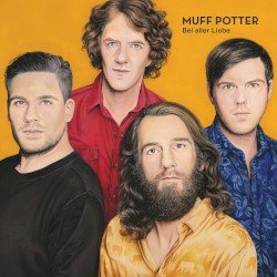MUFF POTTER – Bei aller Liebe Cover