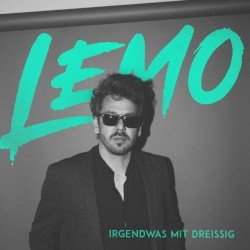 Lemo – Irgendwas mit Dreißig Cover