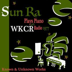 SUN – Solo Piano at WKCR, 1977 Cover