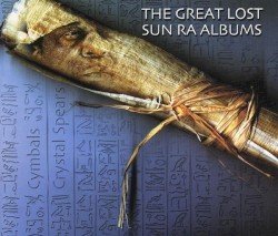 SUN – The Great Lost Sun Ra Albums Cover