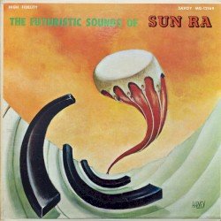 SUN – The Futuristic Sounds of Sun Ra Cover