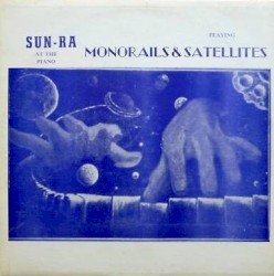 SUN – Monorails and Satellites, Volume 2 Cover