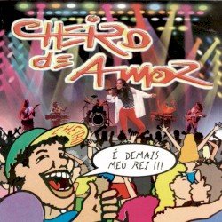 Amor – É Demais Meu Rei!!! Cover