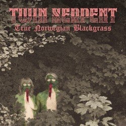 Twin Serpent – True Norwegian Blackgrass Cover