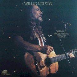 Nelson – What a Wonderful World Cover