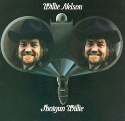 Nelson – Shotgun Willie Cover