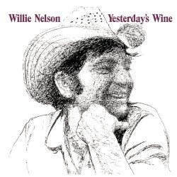 Nelson – Yesterday’s Wine Cover