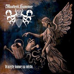 MASTER'S HAMMER – Vracejte konve na místo Cover