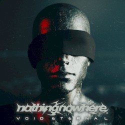 Nothing, Nowhere – VOID ETERNAL Cover